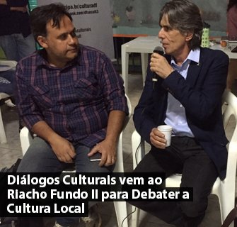 Diálogos Culturais vem ao Riacho Fundo II para Debater a Cultura Local