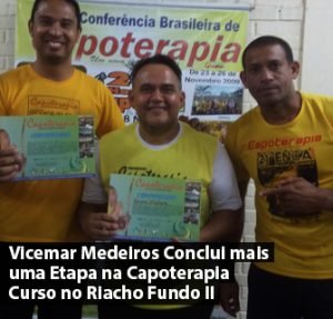 Vicemar Medeiros Conclui mais uma Etapa na Capoterapia Curso no Riacho Fundo II