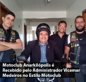 Motoclub Anarkilópolis é Recebido Pelo Administrador Vicemar Medeiros