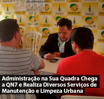 Administração na Sua Quadra Chega a QN7 e Realiza Diversos Serviços de Manutenção e Limpeza Urbana