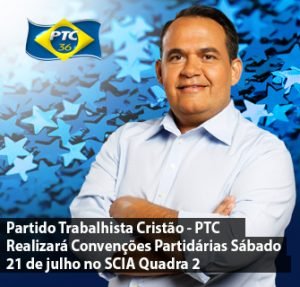 Partido Trabalhista Cristão Realizará Convenções Neste Sábado 21/07