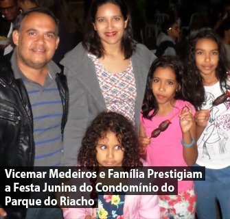 Vicemar Medeiros e Família Prestigiam Festa Junina do Condomínio 12